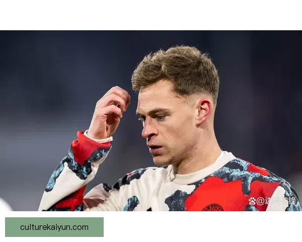 基米希持续提升中场突破能力，成为球队战术核心重要一环